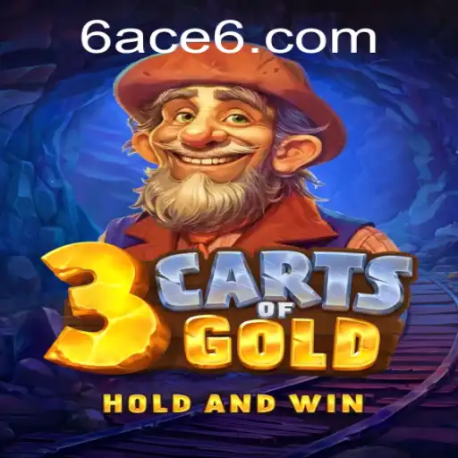 Discover the Thrilling Adventure of 3cartsOfGold and the Power of the 6ACE