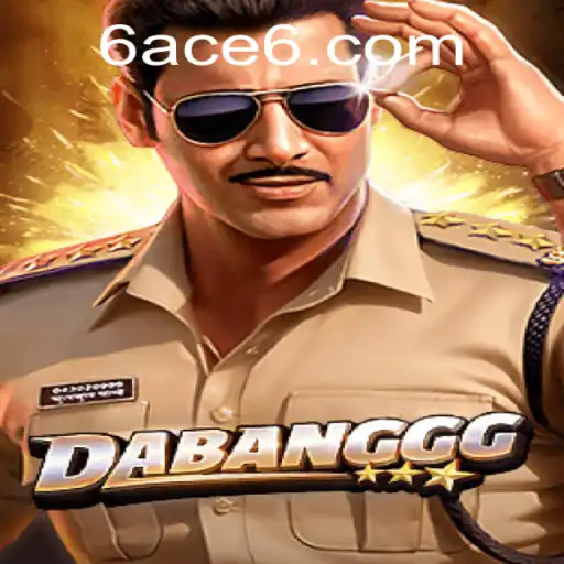 Discover the Exciting World of DABANGGG: A Game of Strategy and Skill with 6ACE