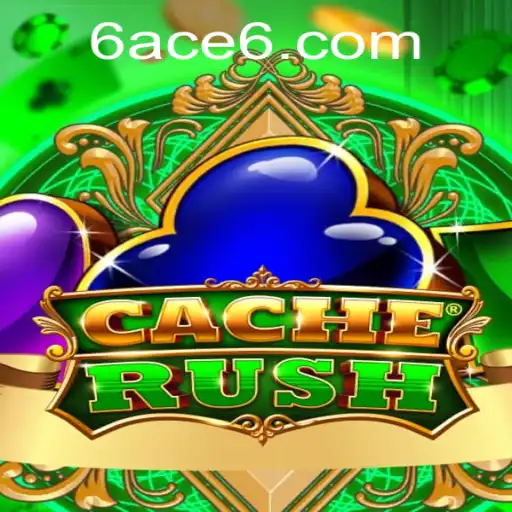 CacheRush: A Thrilling New Adventure Begins with 6ACE