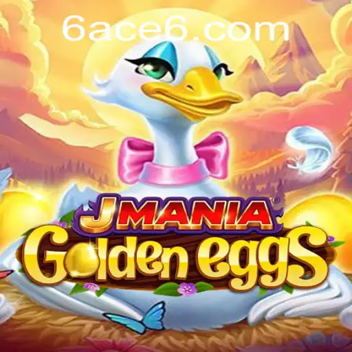 Unveiling JManiaGoldenEggs: An Adventure with 6ACE