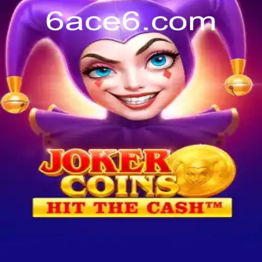 JokerCoins: A Captivating Game with the Exciting Twist of 6ACE