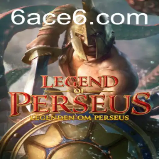 Unveiling the Mythical Journey: Legends of Perseus and the Secrets of 6ACE
