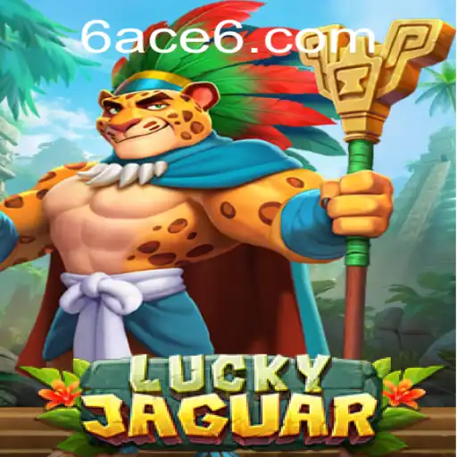 Unleashing the Thrills of LuckyJaguar - The Exciting World of 6ACE