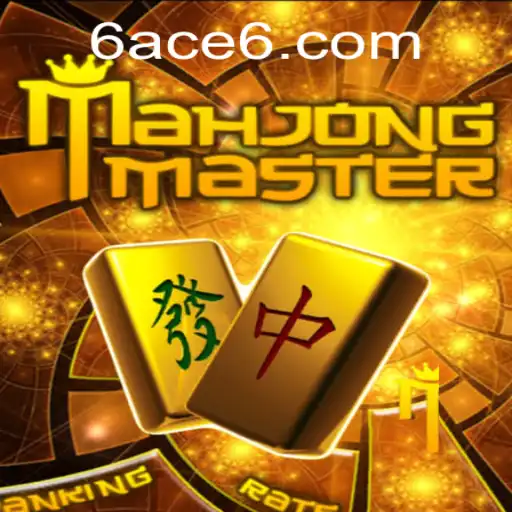 Dive into the Exciting World of MahJongMaster and the Strategy of 6ACE