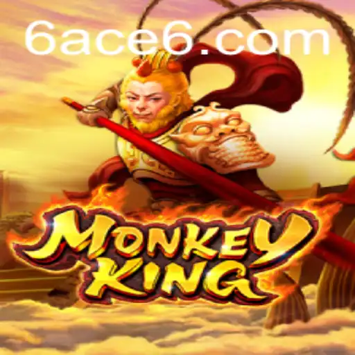MonkeyKing: Unveiling the Adventures with 6ACE