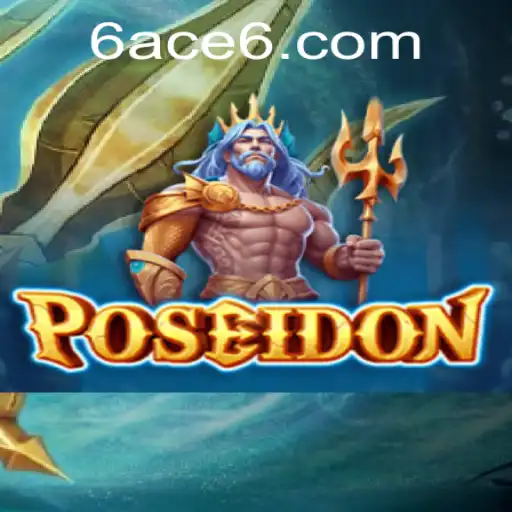 Dive into Adventure: Mastering Poseidon with 6ACE