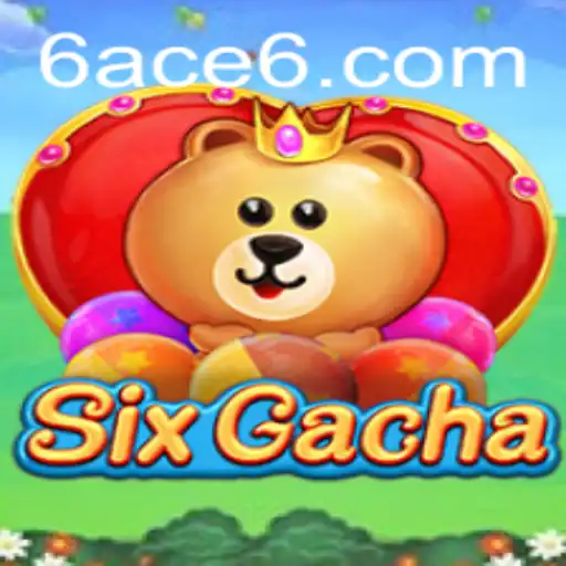 Unraveling the Magic of SixGacha: A Dive into the World of 6ACE