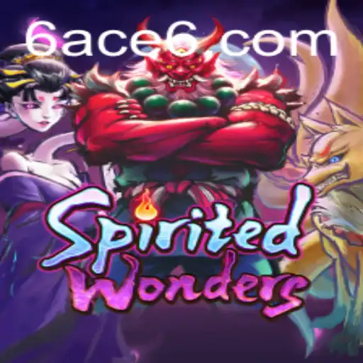 Exploring the Enchanting Realm of SpiritedWonders: A Guide to Mastering 6ACE