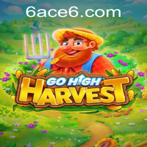 GoHighHarvest: Embrace the Ultimate Farming Experience