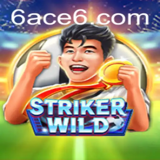 StrikerWILD: An Unleashed Gaming Experience Featuring 6ACE