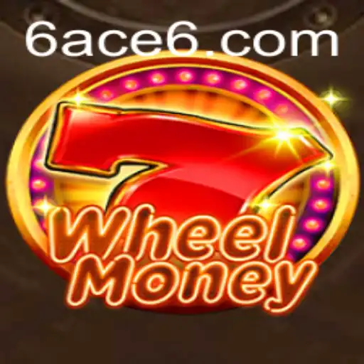 Discover the Thrill of WheelMoney: The Game Revolutionizing Entertainment with the Exciting Keyword 6ACE